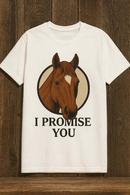 "I PROMISE YOU"- ROE- T-SHIRT