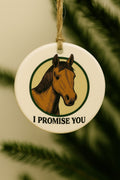 "I PROMISE YOU"- KIRINA- ORNAMENT