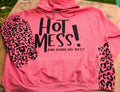 Hot Mess Hoodie