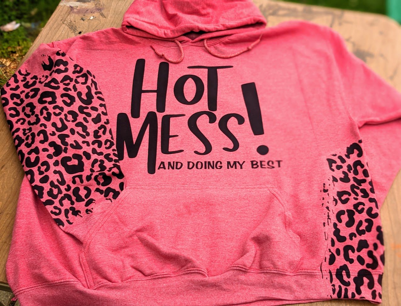 Hot Mess Hoodie
